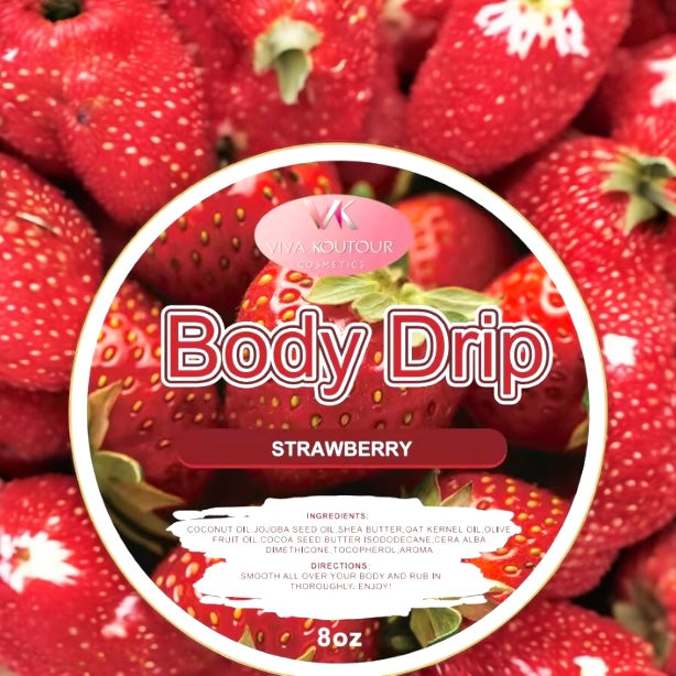 Body Drip Strawberry - Viva Koutour Cosmetics