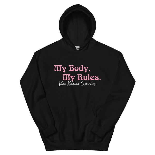 My Body My Rules Hoodies - Viva Koutour Cosmetics
